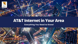 AT&T Internet in Your Area