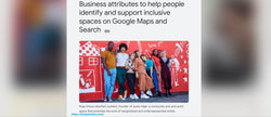 Business Attributes to Help People Support and Identify Inclusive Spaces on Google Search and Maps   Instawireless