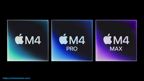 Apple introduces M4 Pro and M4 Max Instawireless