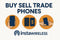 Buy Sell and Trade Phones the Ultimate Guide 