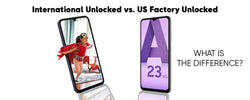 International Unlocked vs. US Factory Unlocked Smartphones A Comprehensive Guide Instawireless